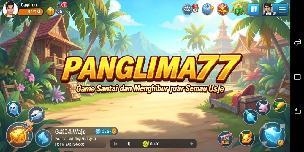Gameplay seru dan interaktif dari PANGLIMA77.